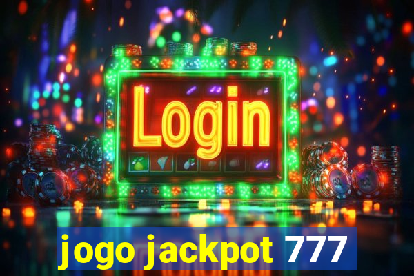 jogo jackpot 777