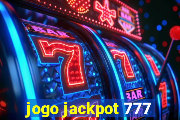 jogo jackpot 777