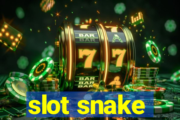 slot snake