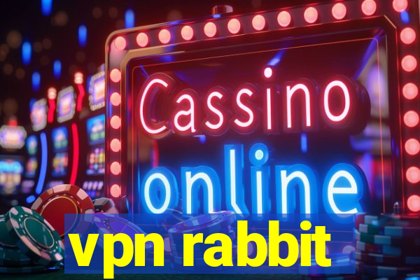 vpn rabbit