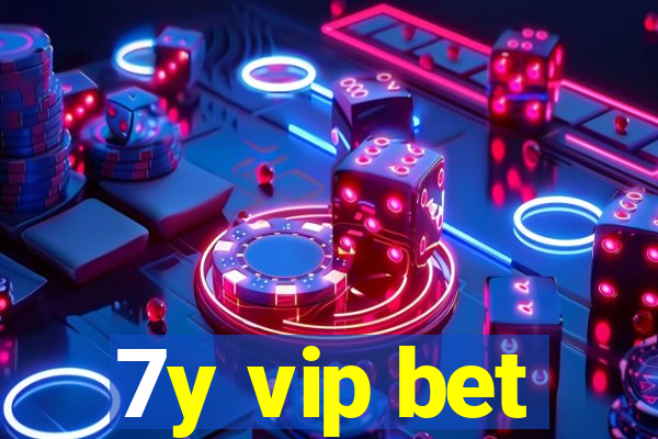 7y vip bet