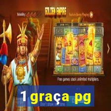 1 graça pg