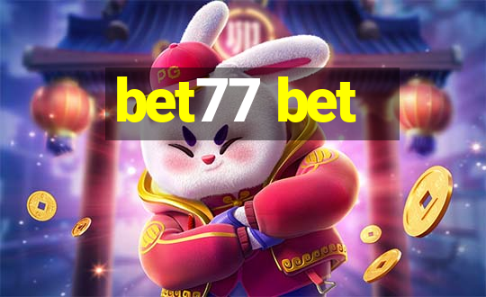 bet77 bet