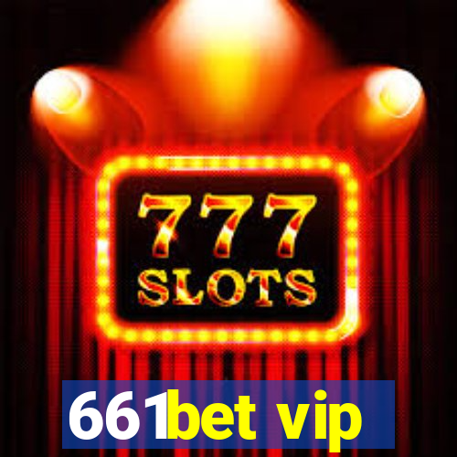 661bet vip