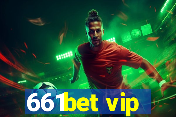 661bet vip