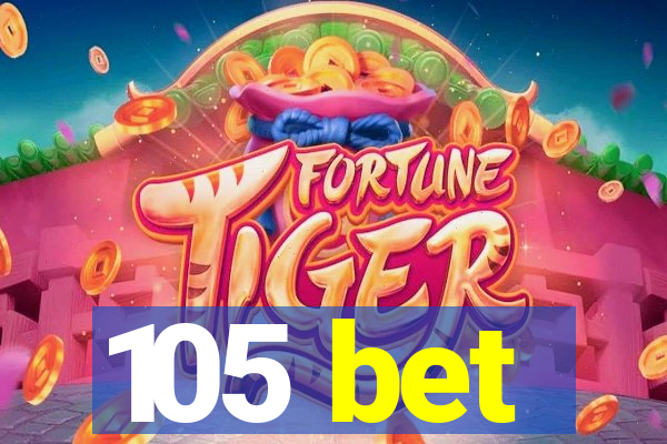 105 bet