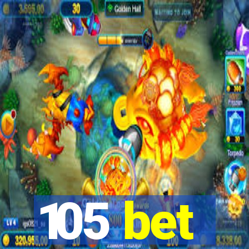 105 bet