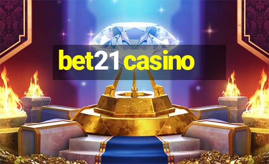 bet21 casino