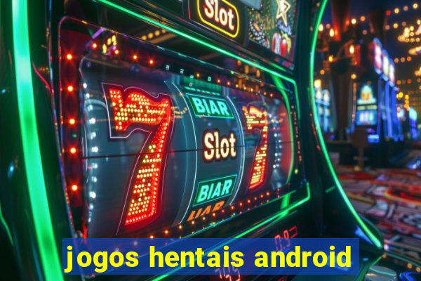 jogos hentais android