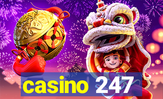 casino 247