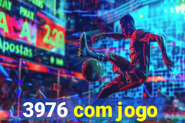 3976 com jogo