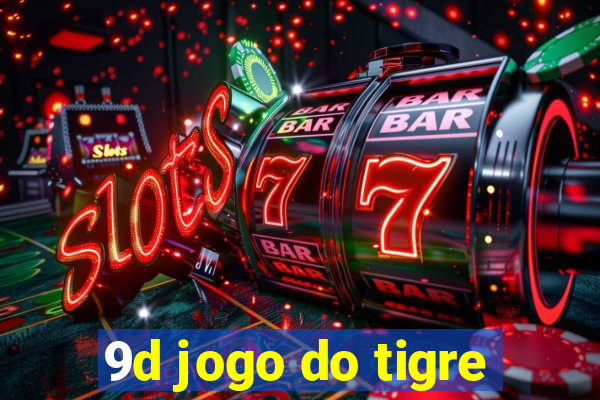 9d jogo do tigre