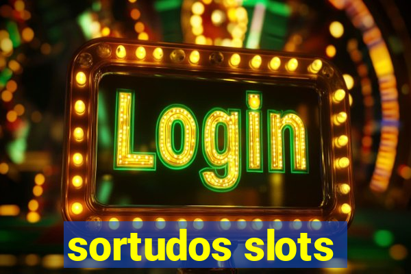 sortudos slots