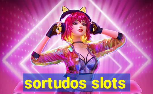 sortudos slots