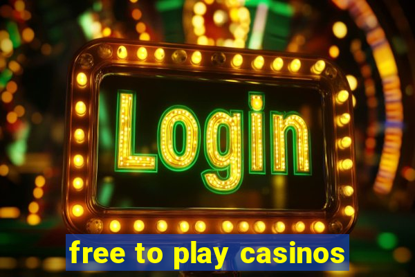 free to play casinos