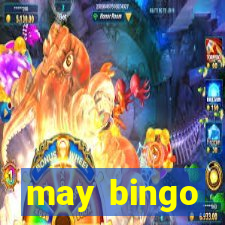 may bingo