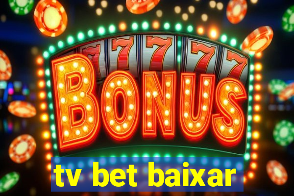 tv bet baixar