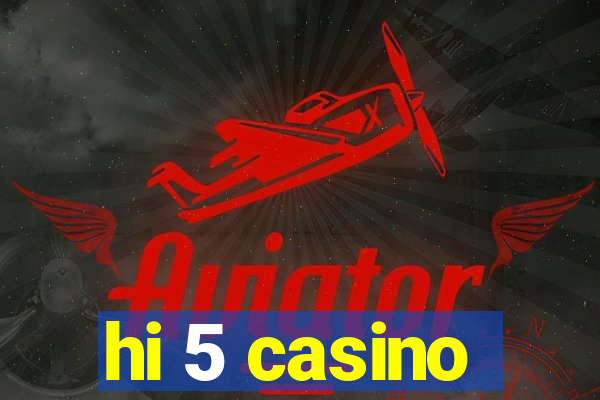 hi 5 casino