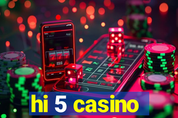 hi 5 casino