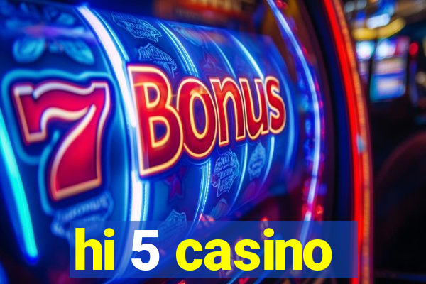 hi 5 casino