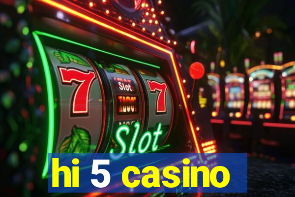 hi 5 casino