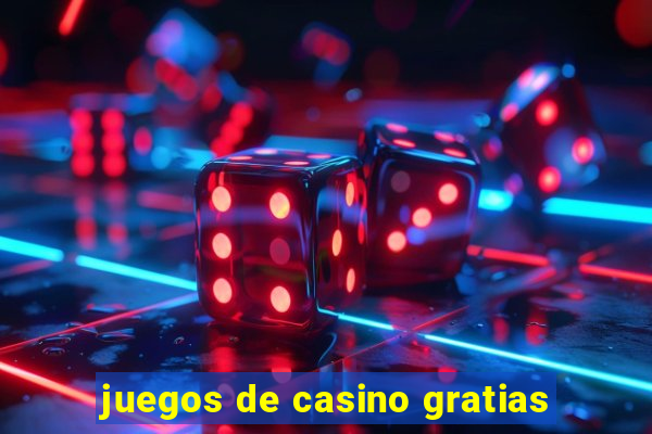 juegos de casino gratias