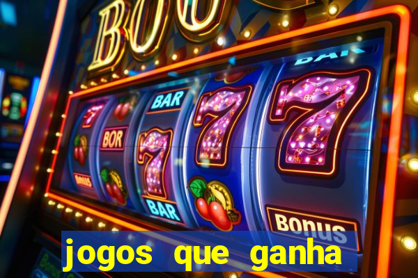 jogos que ganha dinheiro de verdade na hora