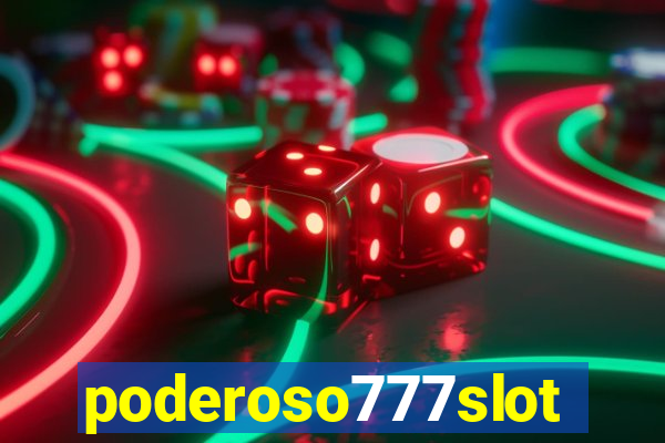 poderoso777slots