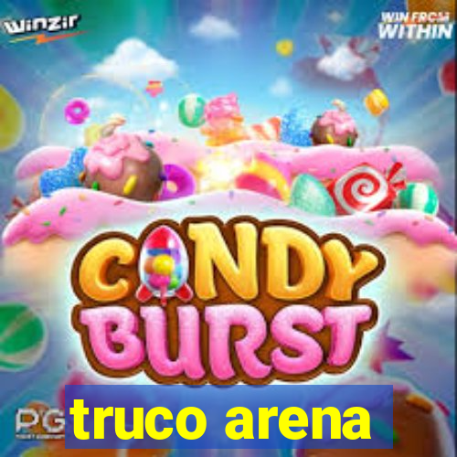 truco arena