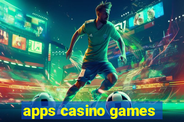 apps casino games