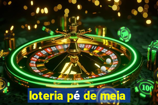 loteria pé de meia