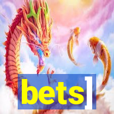 bets]