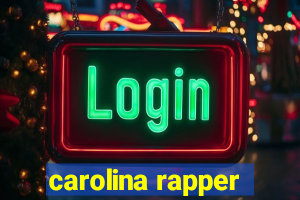 carolina rapper