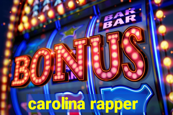 carolina rapper