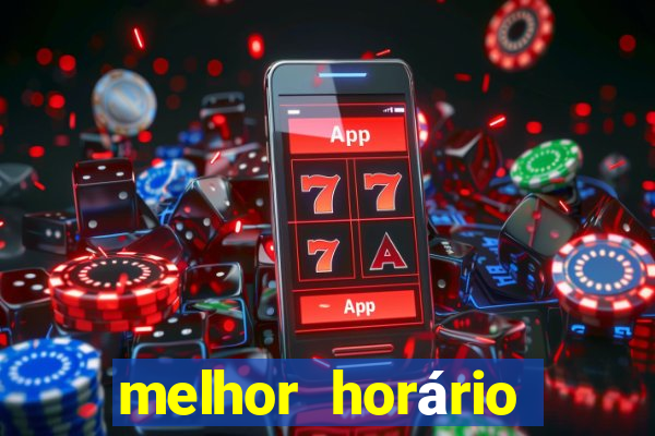 melhor horário para jogar fortune ox de manh?