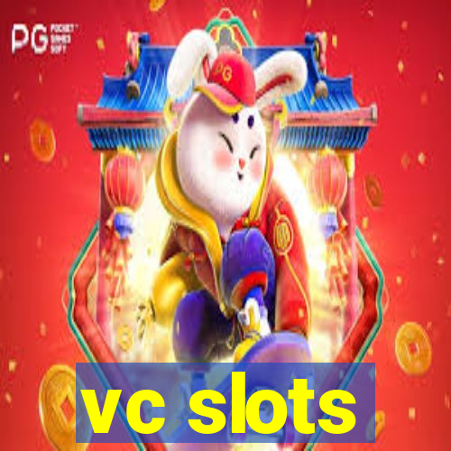 vc slots