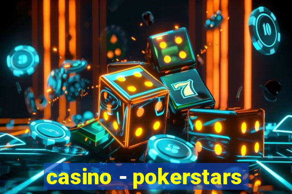 casino - pokerstars