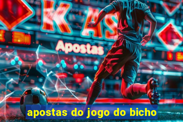 apostas do jogo do bicho