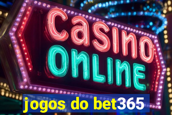 jogos do bet365