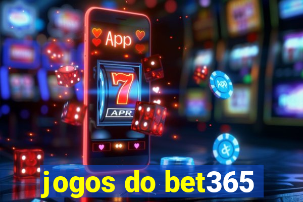 jogos do bet365