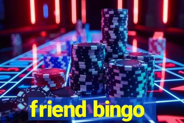 friend bingo