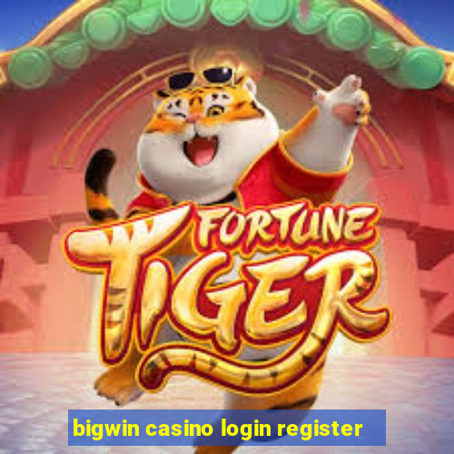 bigwin casino login register