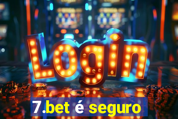 7.bet é seguro