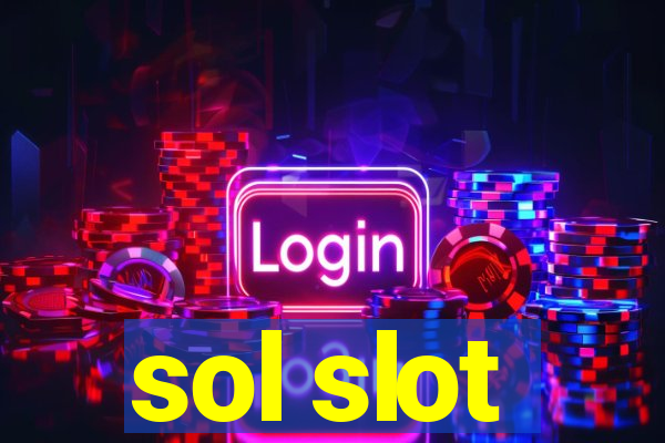 sol slot