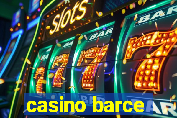 casino barce