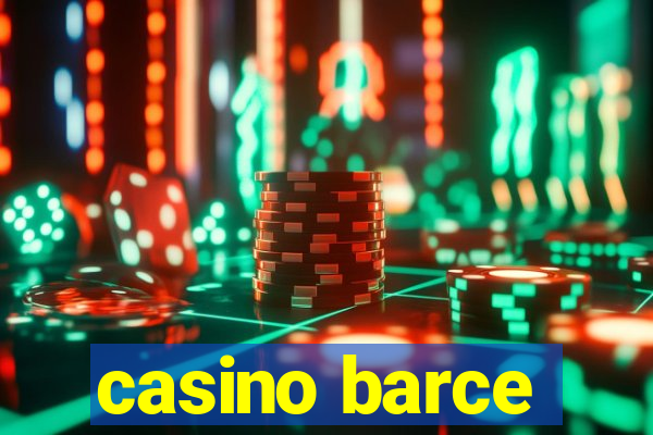 casino barce