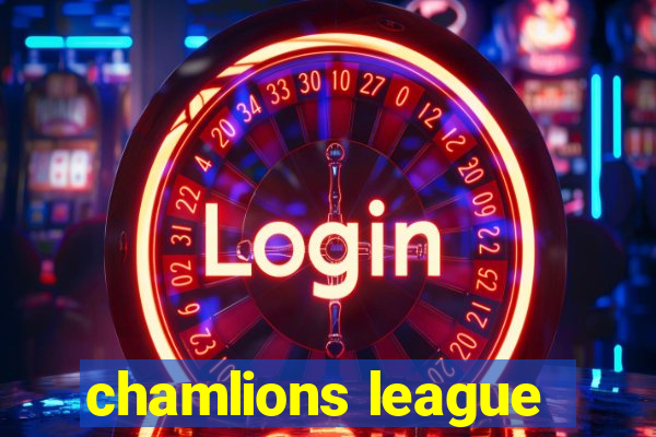 chamlions league