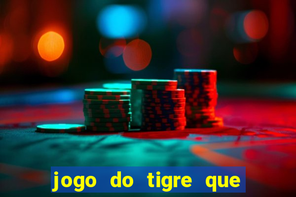 jogo do tigre que ganha bonus ao se cadastrar