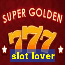 slot lover