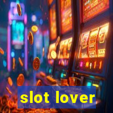 slot lover